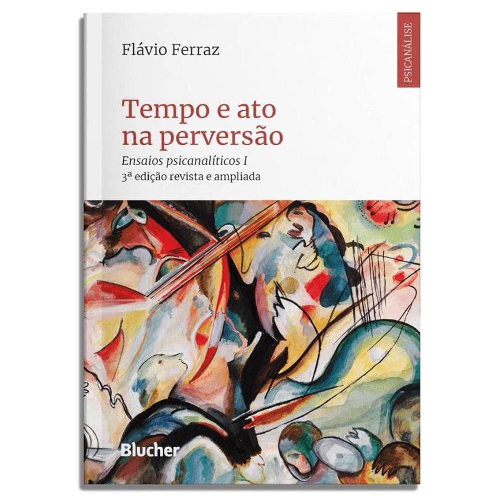 Tempo E Ato Na Perversão