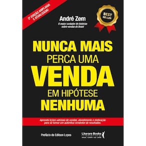 NUNCA MAIS PERCA UMA VENDA, EM HIPóTESE NENHUMA - VOL 2 - APRENDA LIçõES VA