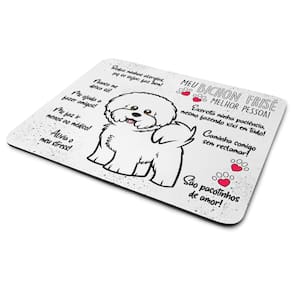 Mouse Pad Dog - Meu Bichon frisé, melhor pessoa!