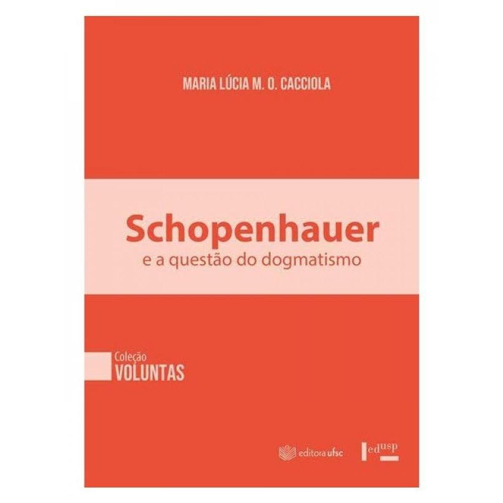 Schopenhauer E A Questão Do Dogmatismo
