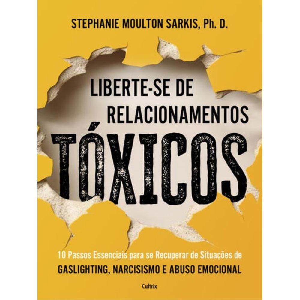 Liberte-Se De Relacionamentos Tóxicos