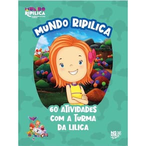 Mundo Ripilica - 60 Atividades Com A Turma Da Lilica