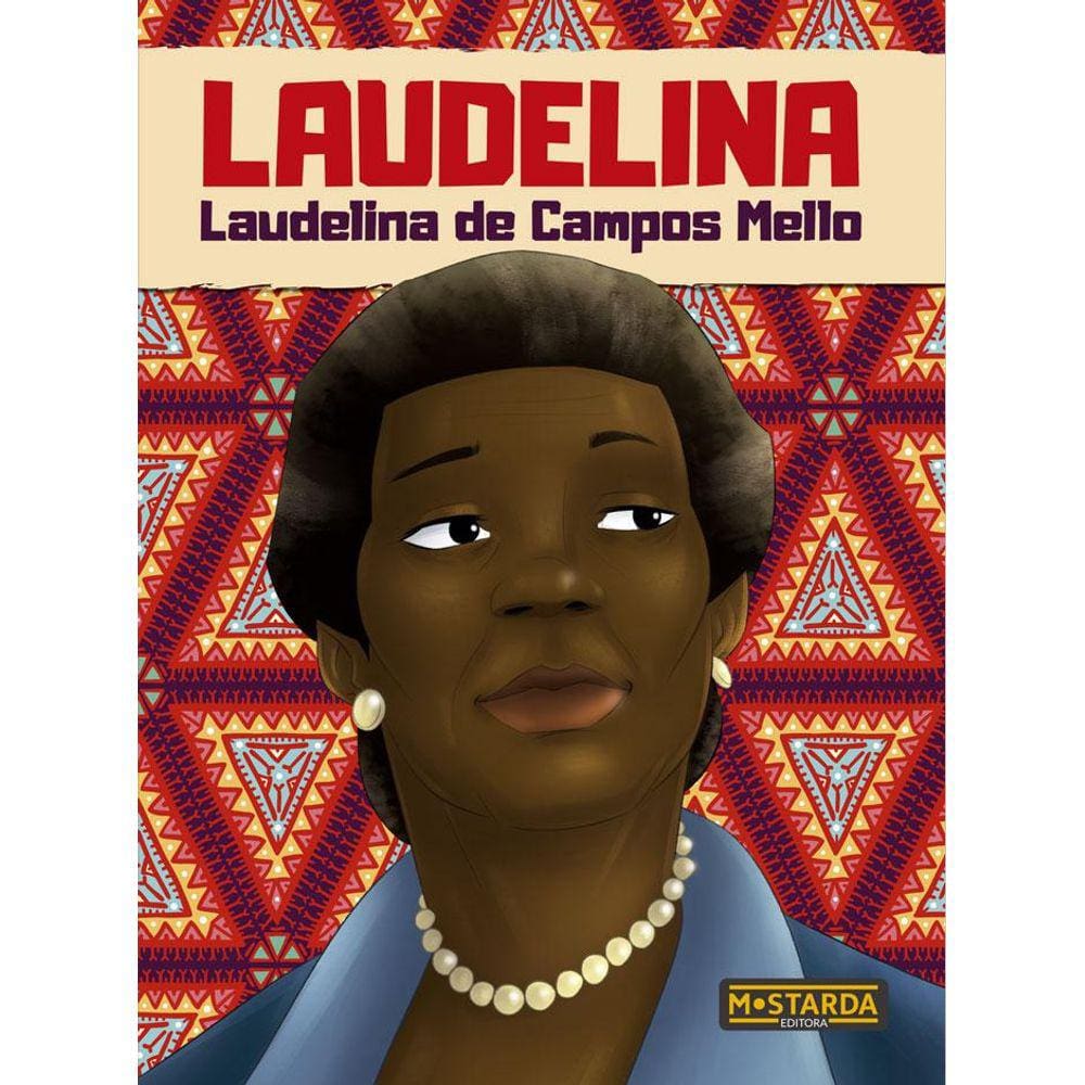 Laudelina - Laudelina de Campos Mello