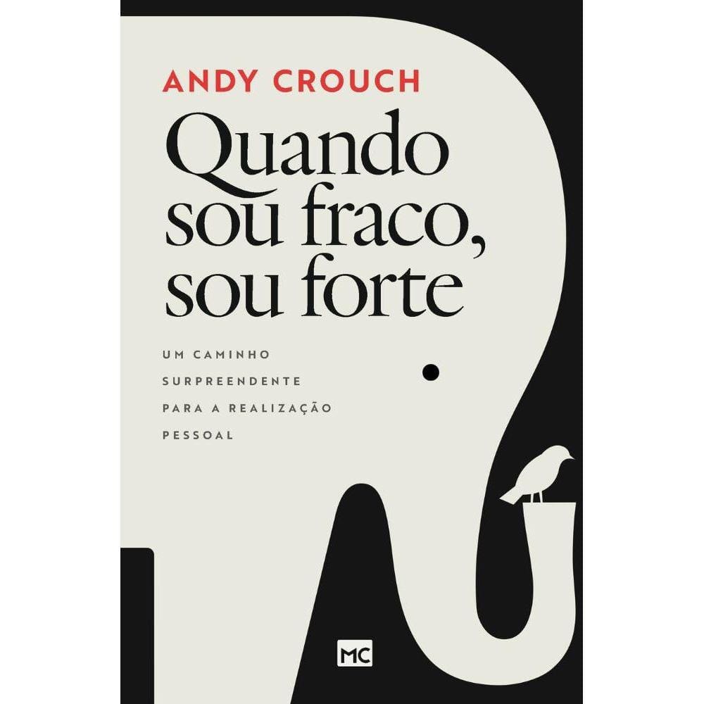 Livro Quando sou fraco, sou forte