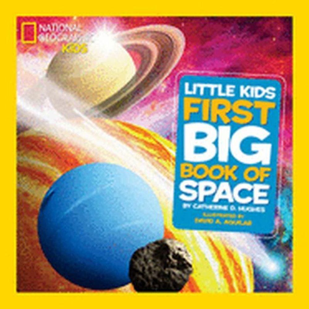 National Geographic Little Kids First Big Book Of Space