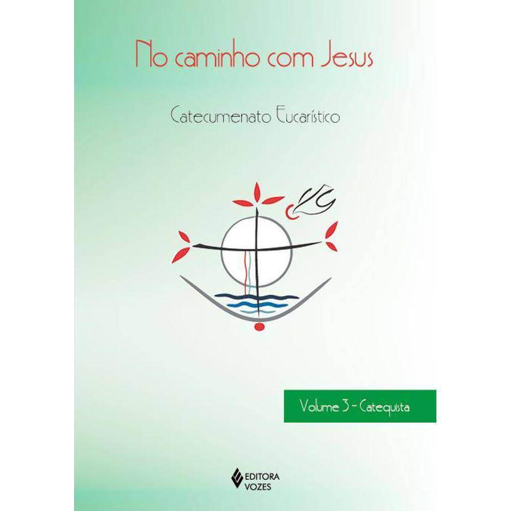 No caminho com Jesus - vol. 3 ctq