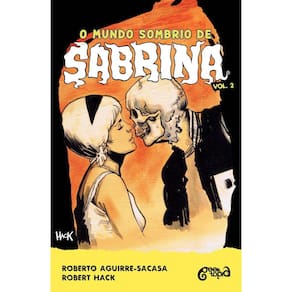 O mundo sombrio de Sabrina – Vol. 2