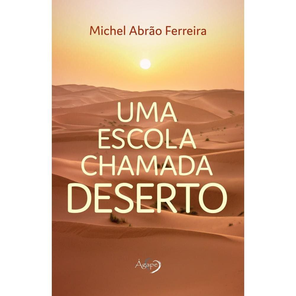 Uma escola chamada Deserto