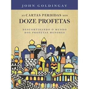 As Cartas Perdidas Aos 12 Profetas