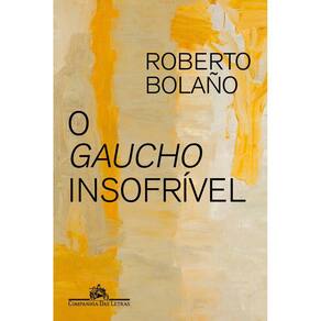 (06022024) O gaucho insofrível