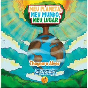 Meu Planeta, meu mundo, meu lugar