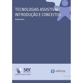 Tecnologias Assistivas: Introdução e Conceitos