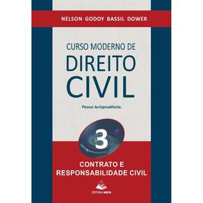 Curso moderno de direito civil: contratos e responsabilidade civil