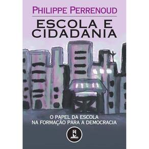 Escola E Cidadania O Papel Da Escola Na Formacao