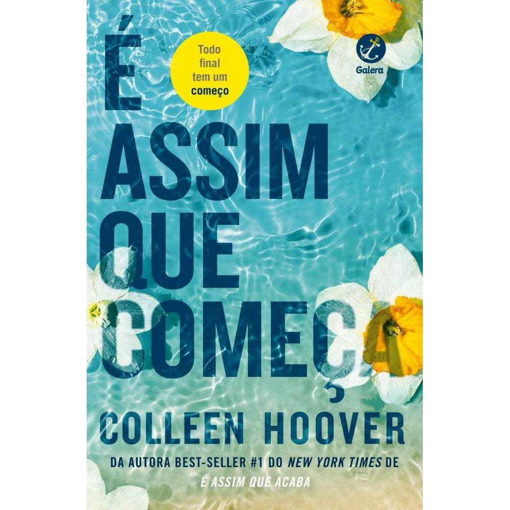 É assim que começa (Vol. 2 É assim que acaba)