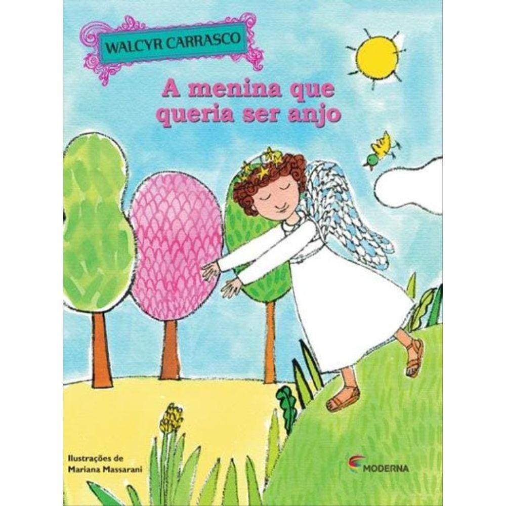 A Menina Que Queria Ser Anjo Ed2