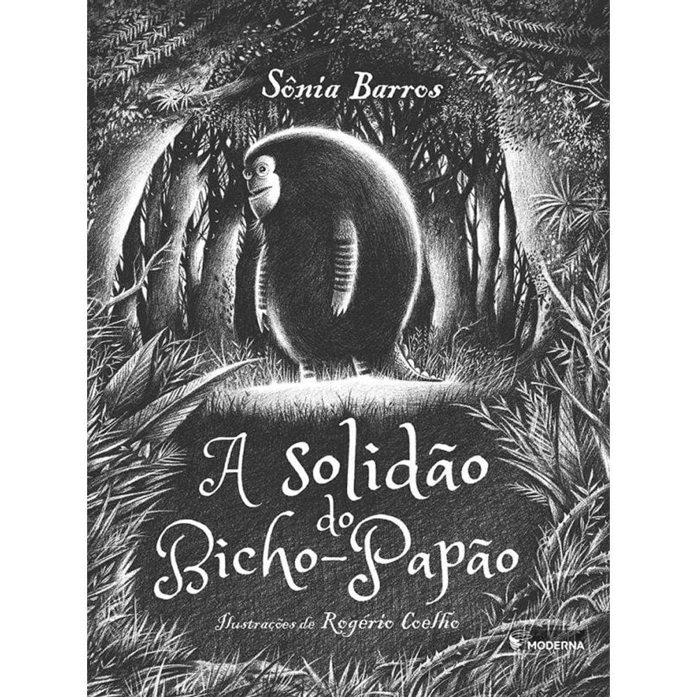 A Solidao Do Bicho Papao