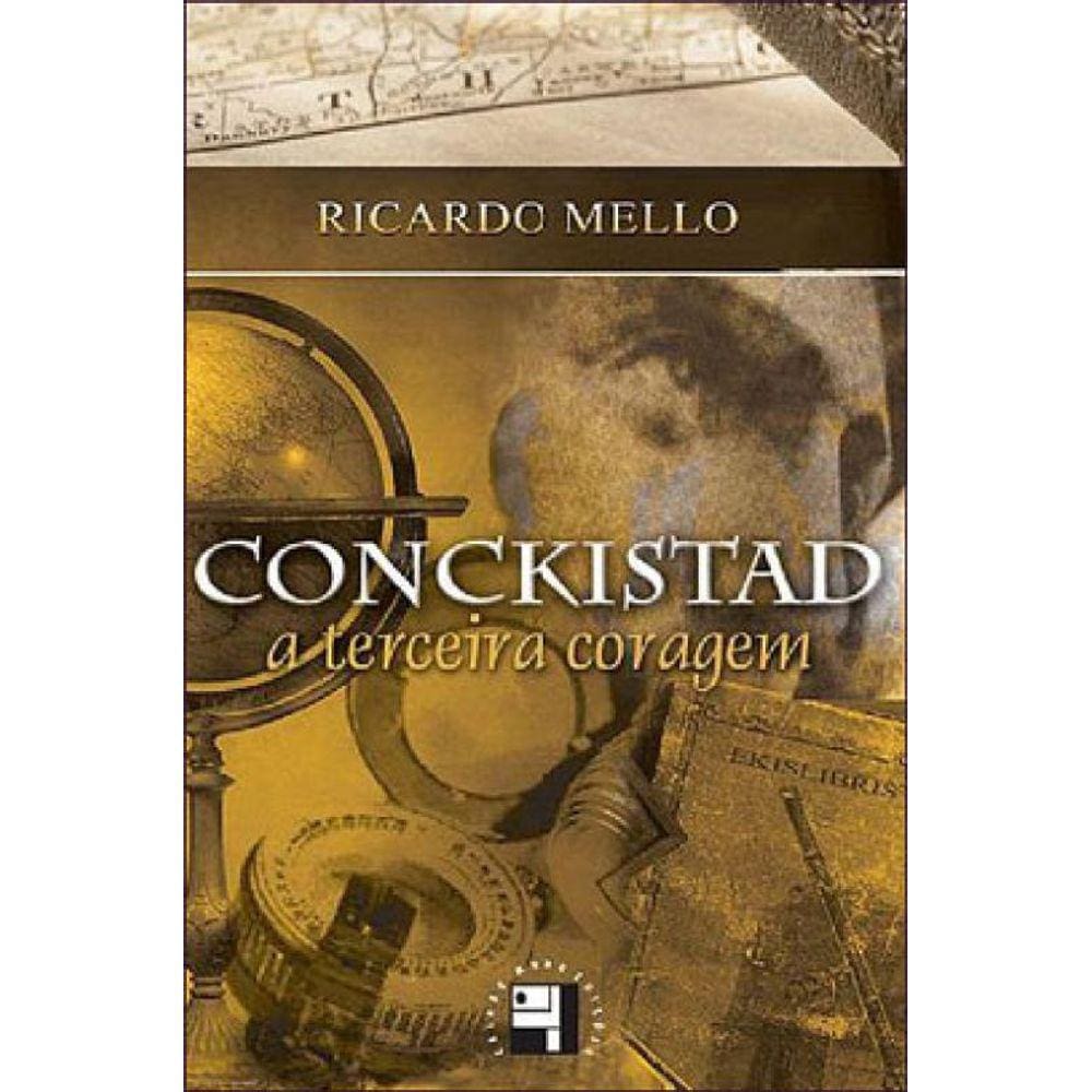 Conckistad - A Terceira Coragem