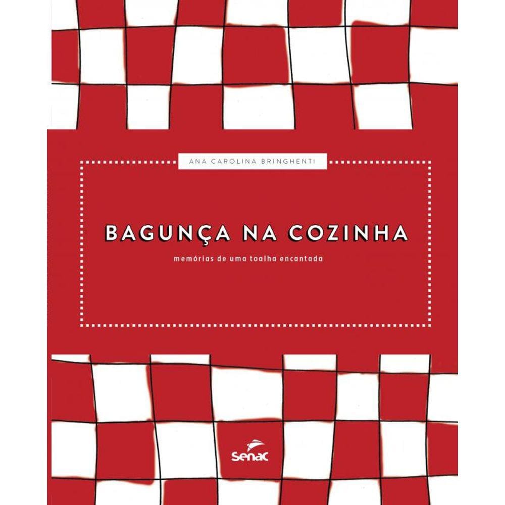 Bagunça na cozinha: Memórias de uma toalha encantada