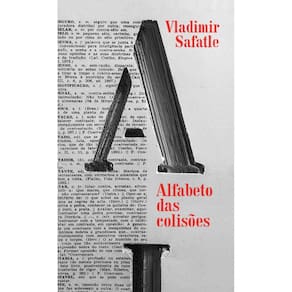 Alfabeto das colisões: Filosofia prática em modo crônico