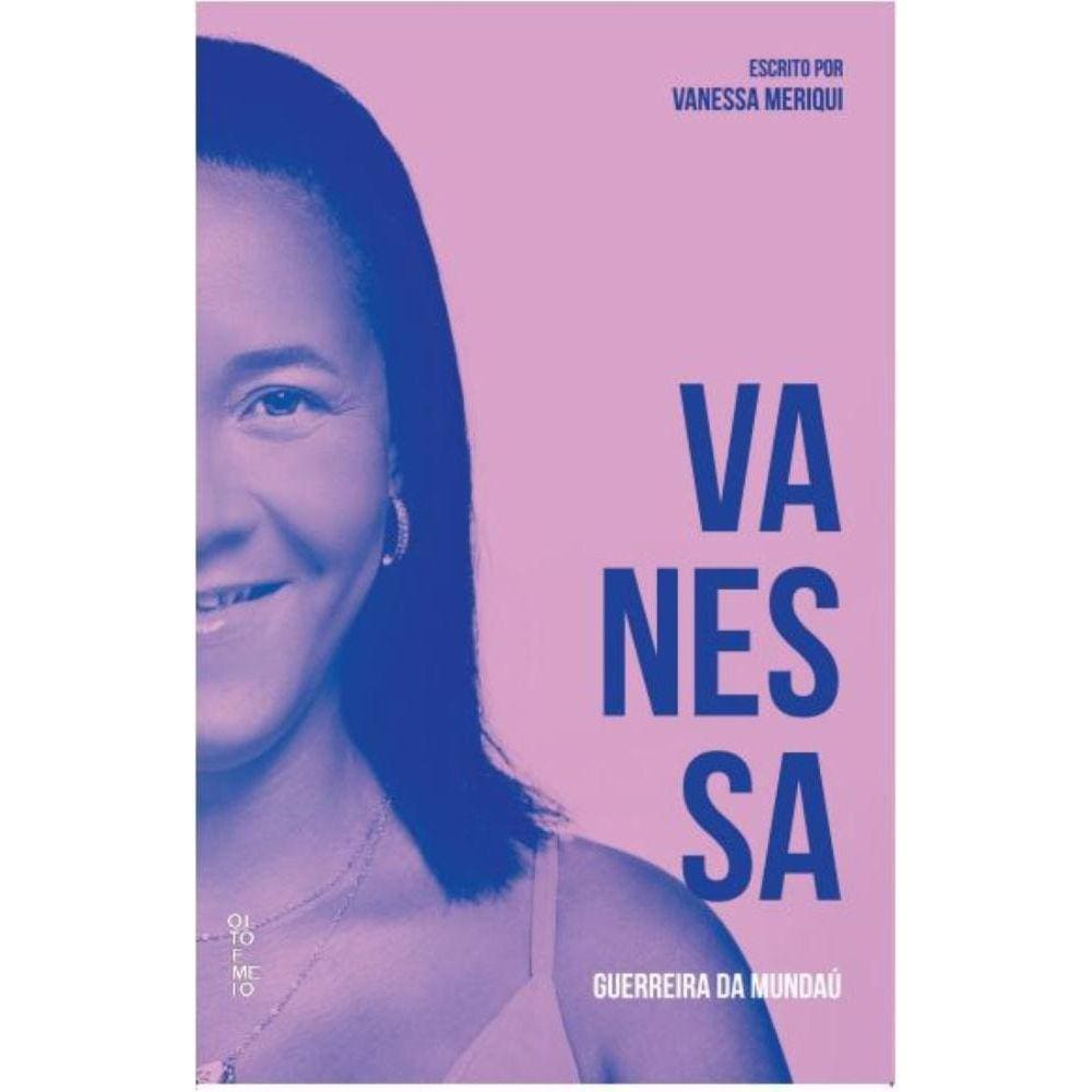 Vanessa: Guerreira da Mundaú