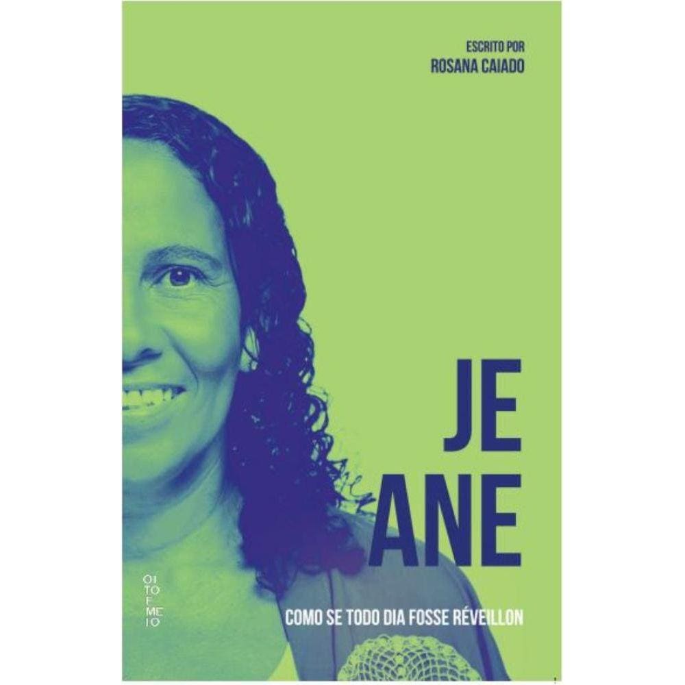 Jeane: Como se todo dia fosse réveillon