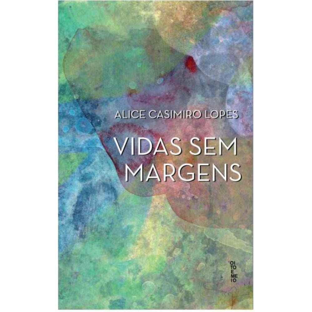 Vidas sem margens