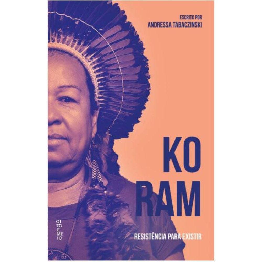 Koram: Resistência para existir