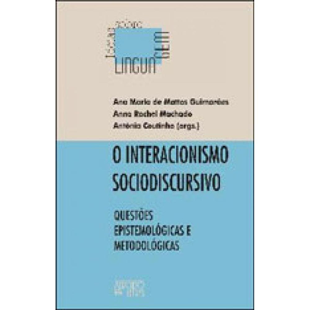O Interacionismo Sociodiscursivo