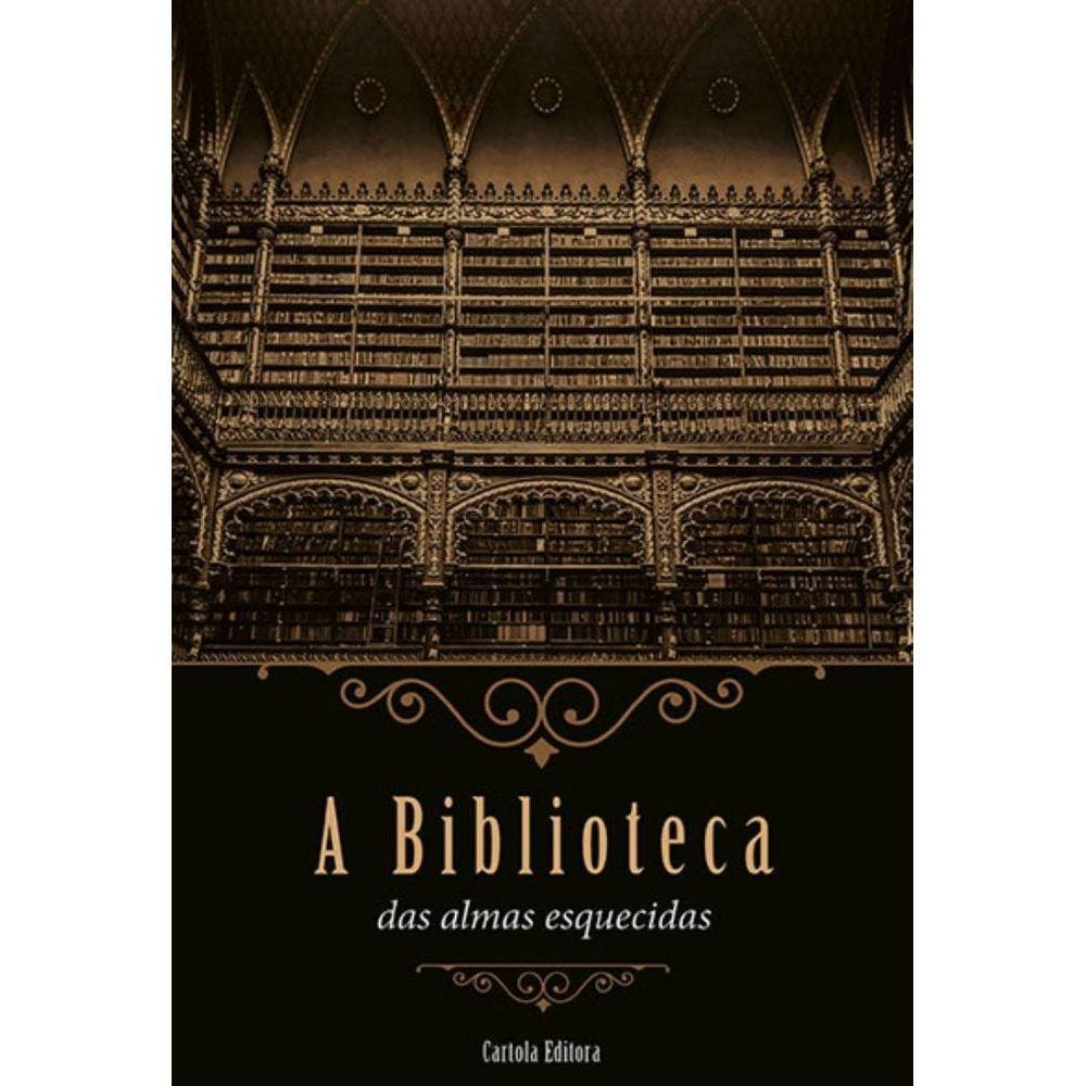 A biblioteca das almas esquecidas