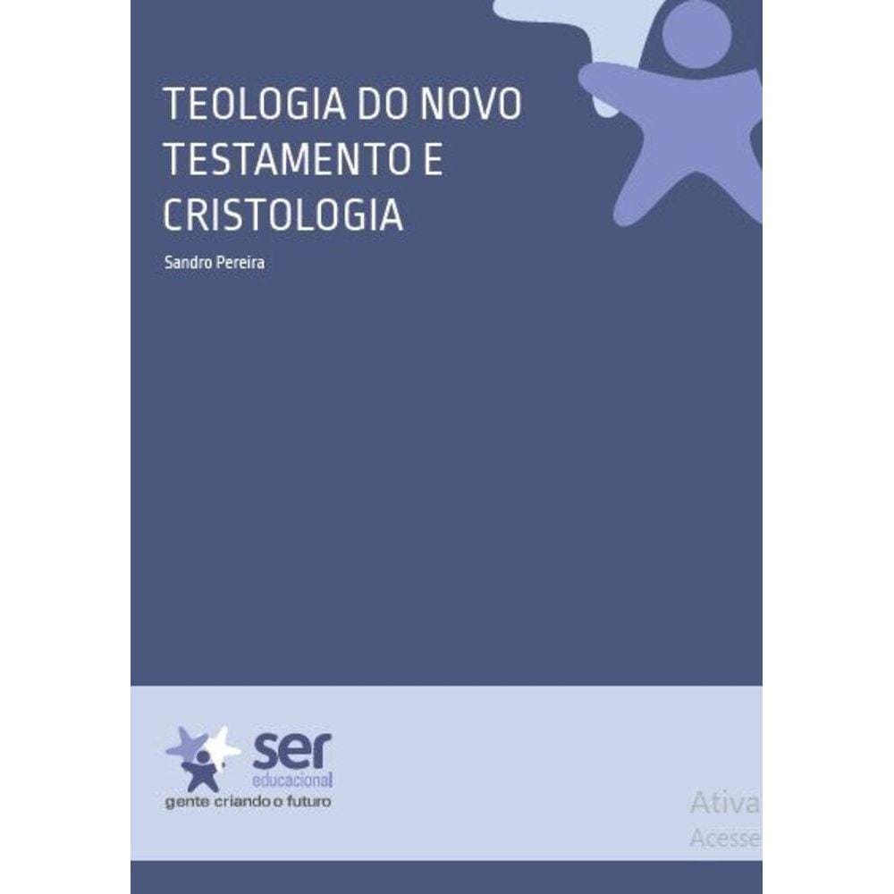 Teologia do Novo Testamento e Cristologia