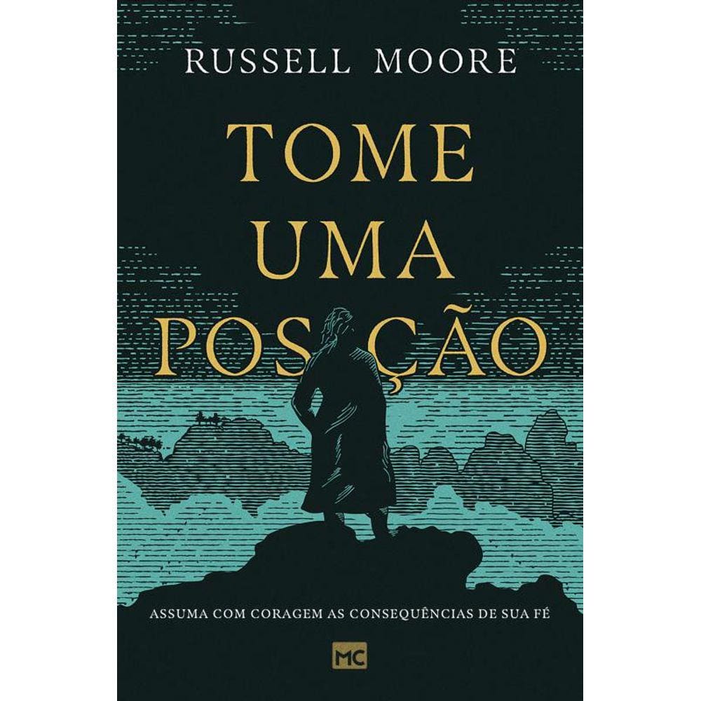 Tome uma posição: Assuma com coragem as consequências de sua fé