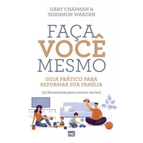 Faça você mesmo: Guia prático para reformar sua família