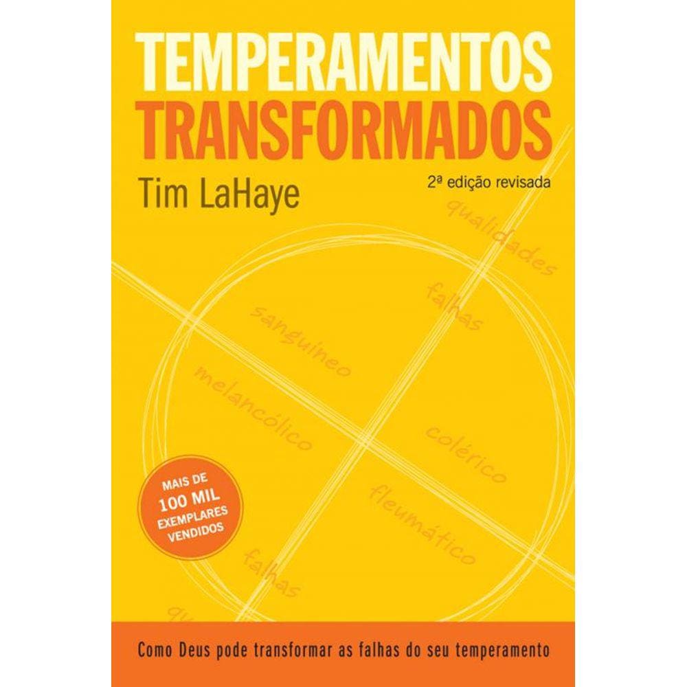 Temperamentos transformados: 2ª edição