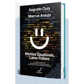 Mentes Saudaveis, Lares Felizes