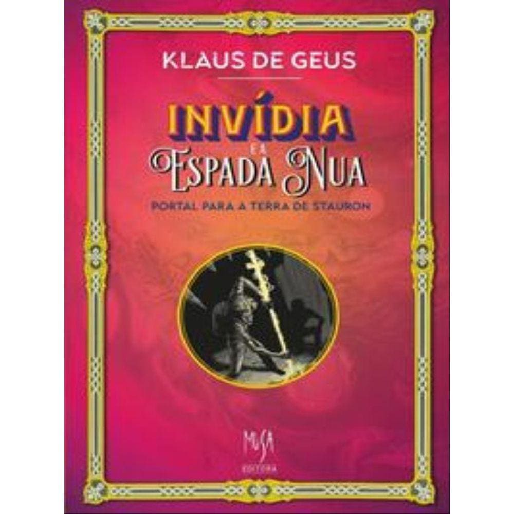 Invídia E A Espadanua