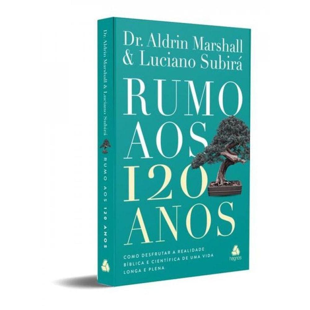Rumo Aos 120 Anos