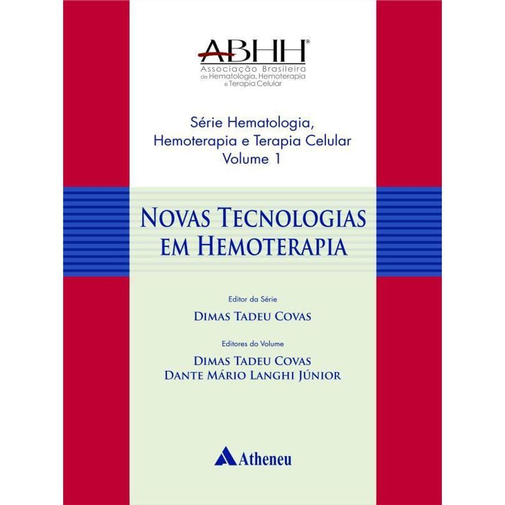 Novas Tecnologias Em Hemoterapia