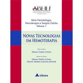 Novas Tecnologias Em Hemoterapia