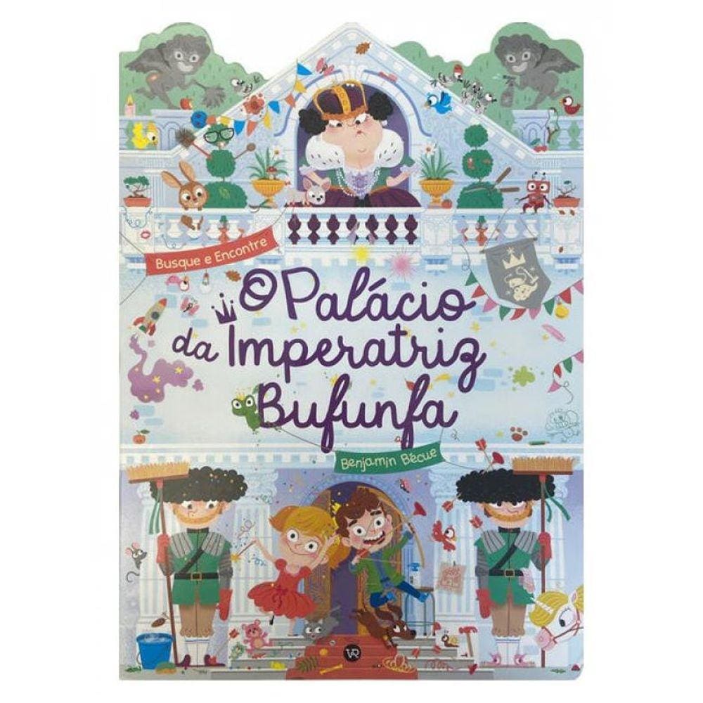 O Palácio Da Imperatriz Bufunfa - Vol. 4