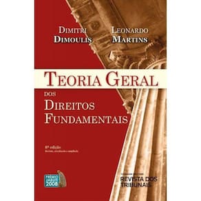 Teoria Geral Dos Direitos Fundamentais 08Ed/21