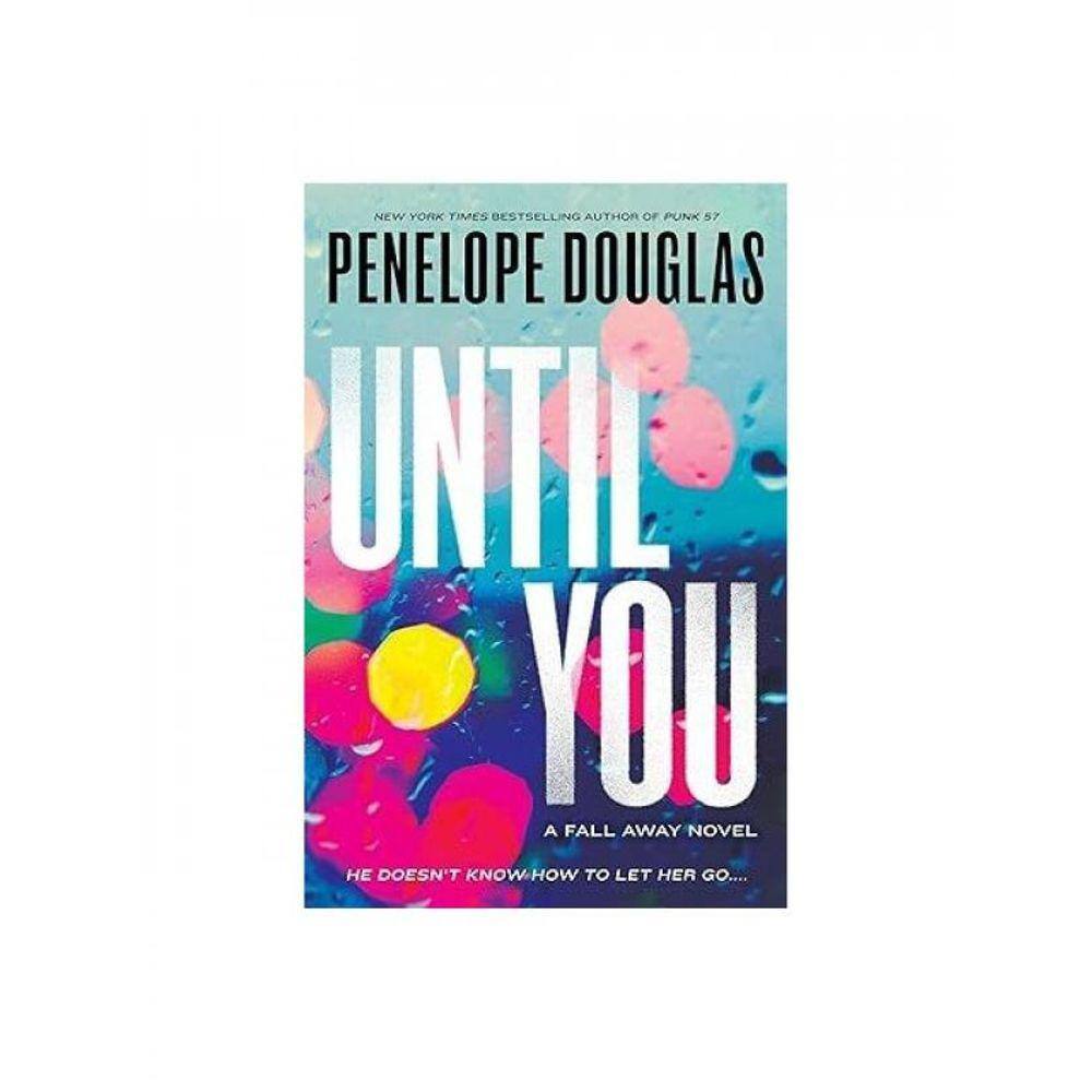 Until You