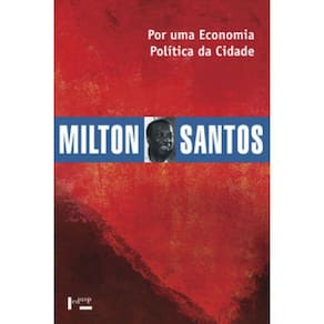 Por Uma Economia Política Da Cidade: O Caso De São Paulo