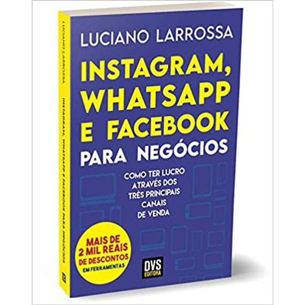 Instagram, Whatsapp E Facebook Para Negocios