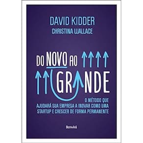 Do Novo Ao Grande, de David Kidder, Editora Benvirá