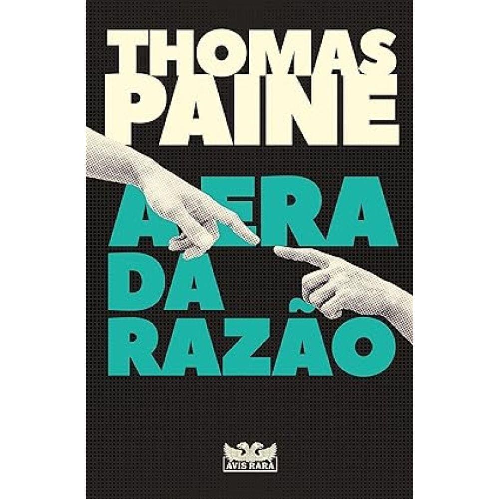 A Era da Razão, de Thomas Paine, Avis Rara