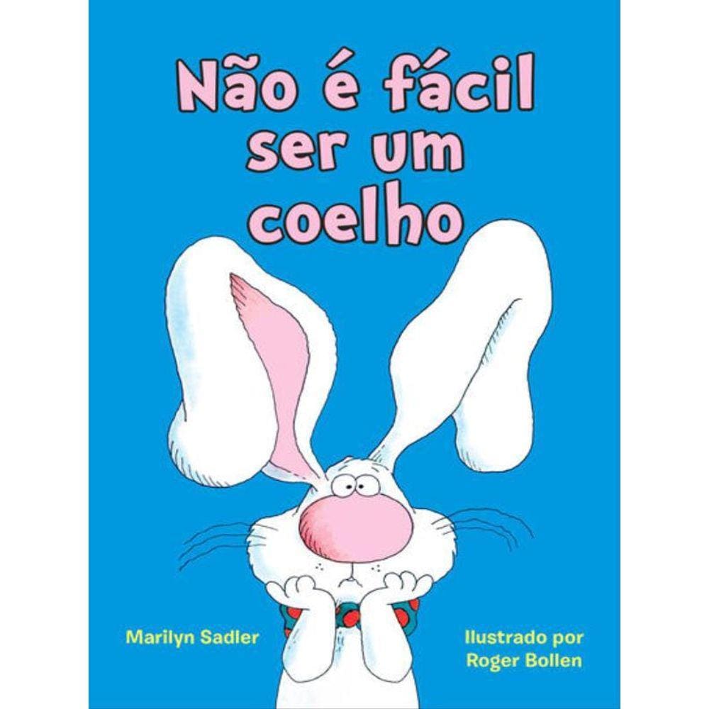 Não É Fácil Ser Um Coelho