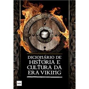 Dicionario De Historia E Cultura Da Era Viking