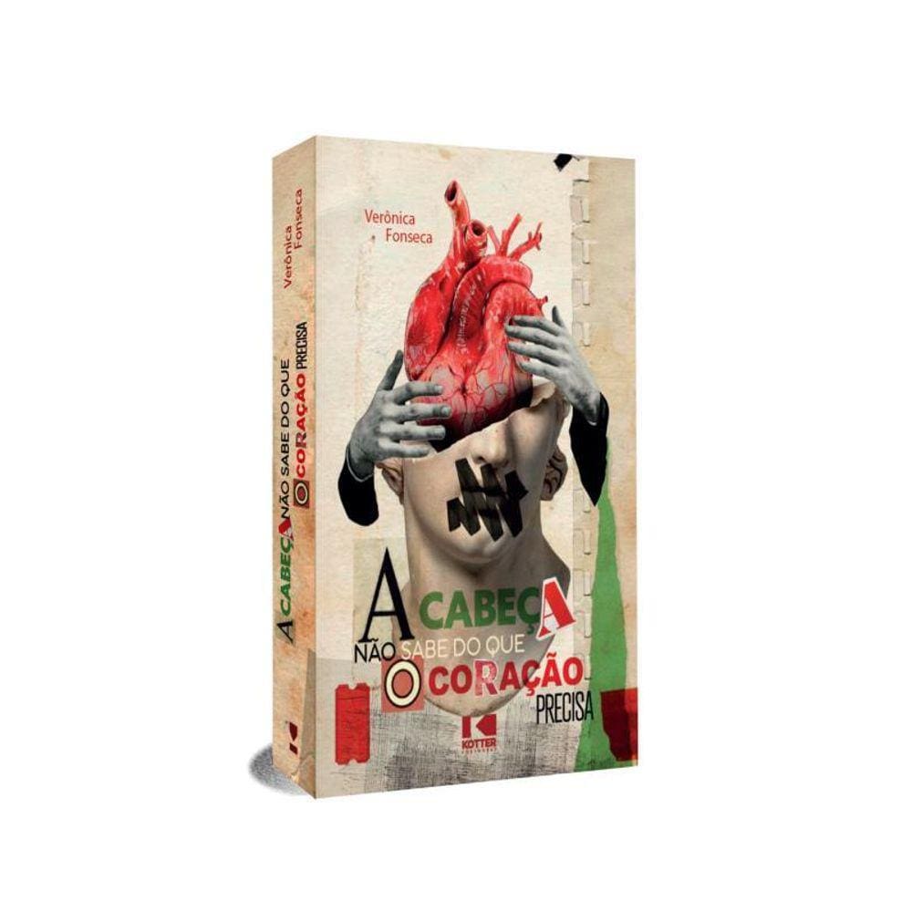 A Cabeça Não Sabe Do Que O Coração Precisa