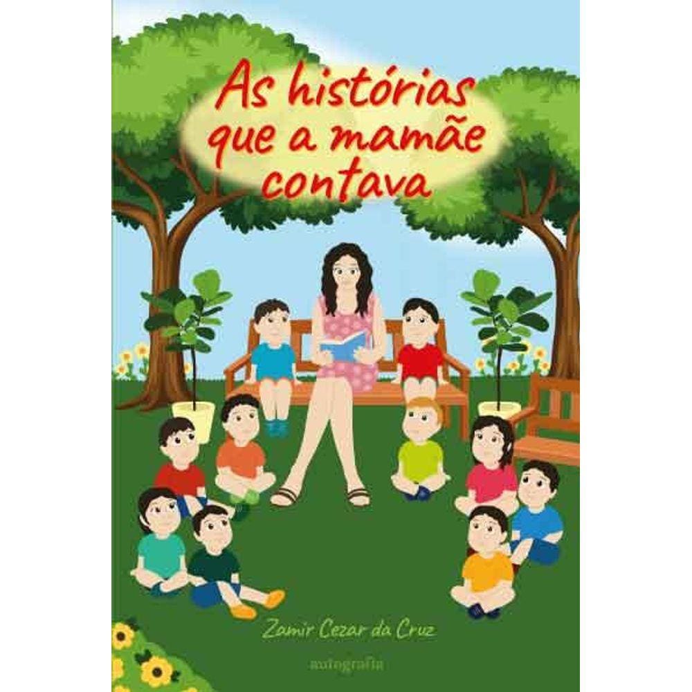 As histórias que a mamãe contava